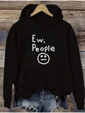 "Ew People" Unisex Hoodie
