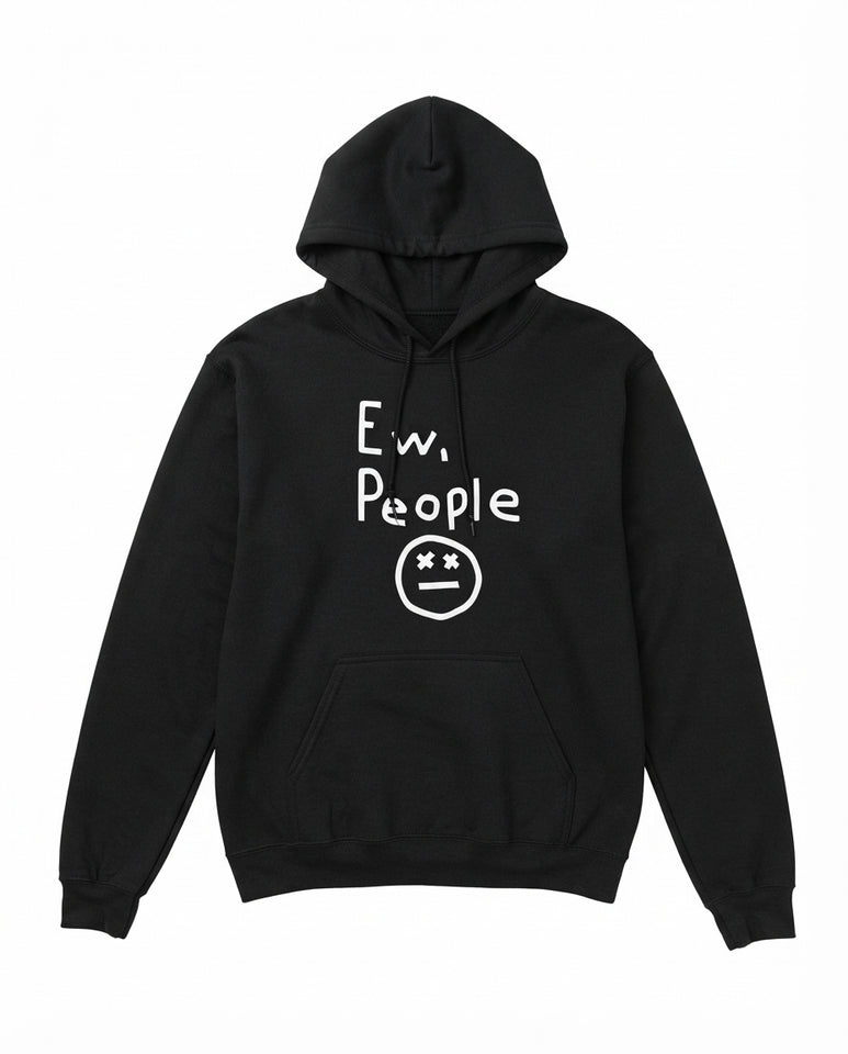 "Ew People" Unisex Hoodie