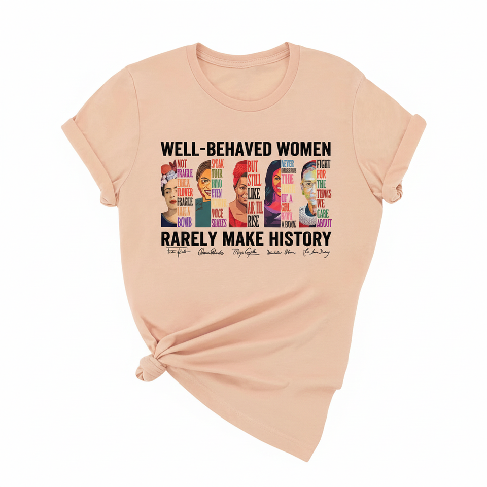 "Misbehaved Women" History Shirt