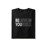 Believe In Yourself Tee