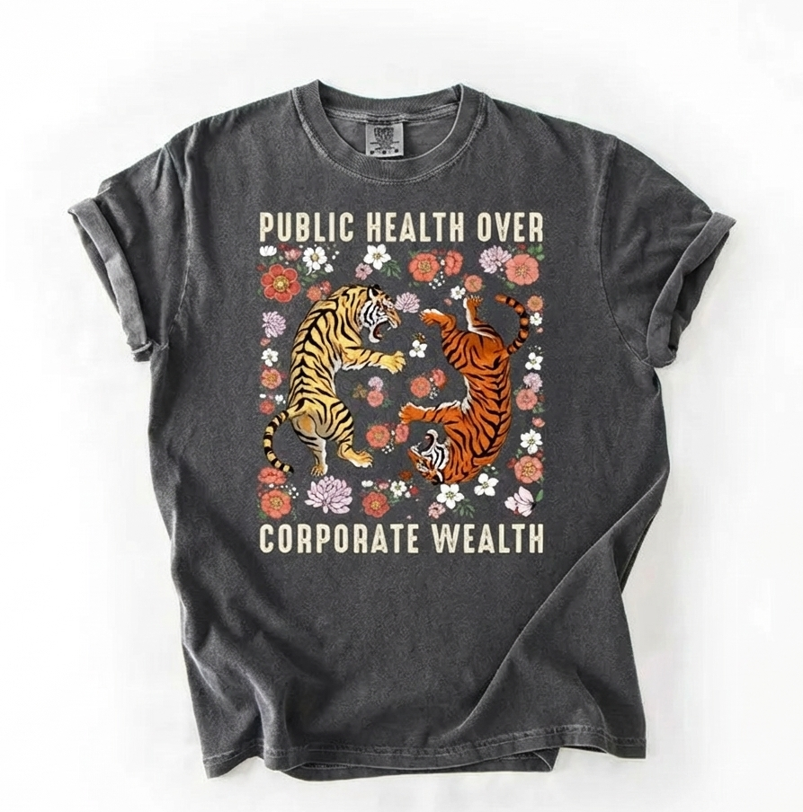 Tiger Boho Public Health Over Wealth Shirt