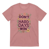 "Don't Let Tough Days Win" Floral Graphic Tee