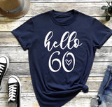 Hello 60 Birthday Tee