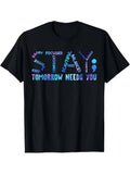 "Stay Tomorrow Needs You" Purple Blue Graphic Tee