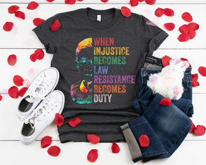 "When Injustice Becomes Law" RGB Resistance Shirt