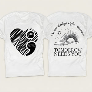 "You Matter" Front & Back Tee